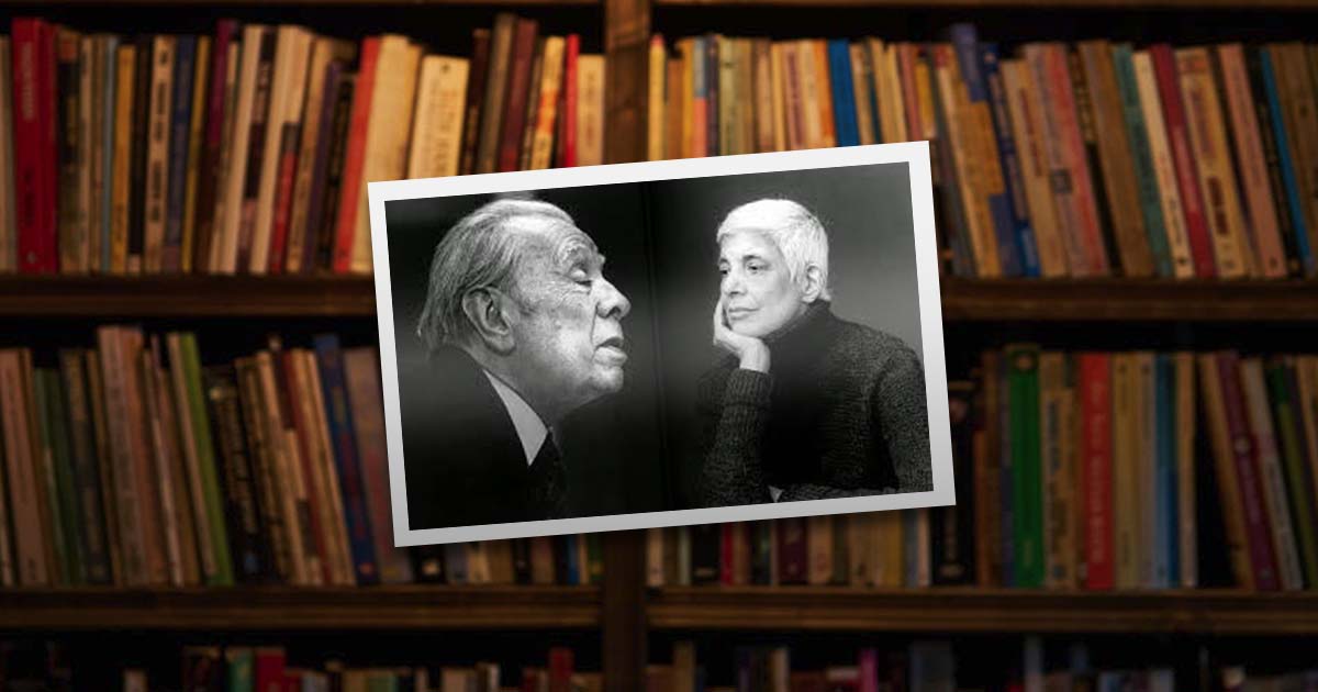 Hablemos De Libros: “Querido Borges”, carta de Susan Sontag